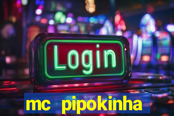 mc pipokinha privacy videos